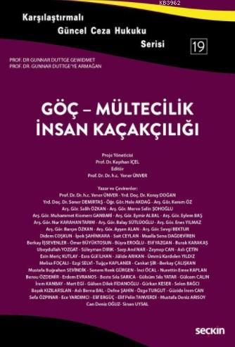 Göç-Mültecilik İnsan Kaçakçılığı | Yener Ünver | Seçkin Yayıncılık