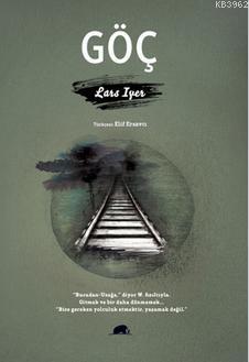 Göç | Lars Iyer | Kolektif Kitap