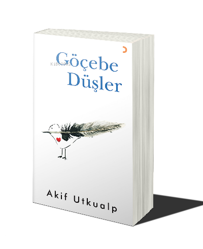 Göçebe Düşler | Akif Utkualp | Cinius Yayınları