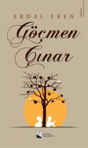 Göçmen Çınar | Erdal Eken | Karina Kitap