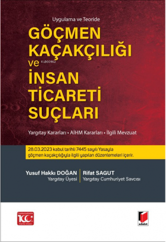 Göçmen Kaçakçılığı ve İnsan Ticareti Suçları | Yusuf Hakkı Doğan | Ada