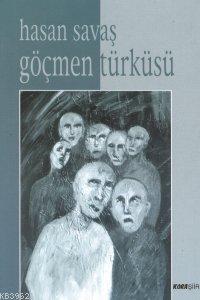 Göçmen Türküsü | Hasan Savaş | Kora Yayın