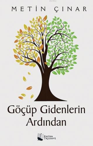 Göçüp Gidenlerin Ardından | Metin Çınar | Karina Kitap