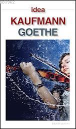 Goethe; Kaufmann | | İdea Yayınevi