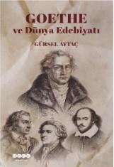 Goethe ve Dünya Edebiyatı | Gürsel Aytaç | Hece Yayınları