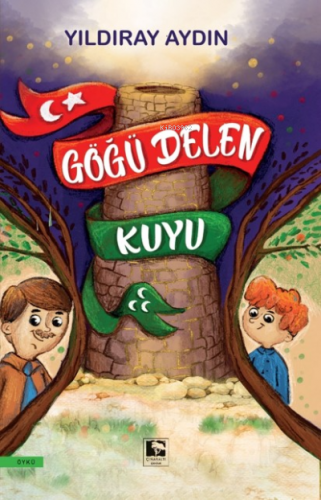 Göğü Delen Kuyu | Yıldıray Aydın | Çınaraltı Yayın Dağıtım