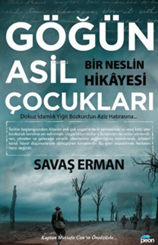 Göğün Asil Çocukları - Bir Neslin Hikayesi | Savaş Erman | Peon Kitap