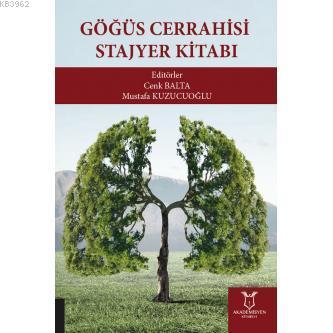 Göğüs Cerrahisi Stajyer Kitabı | Cenk Balta | Akademisyen Kitabevi