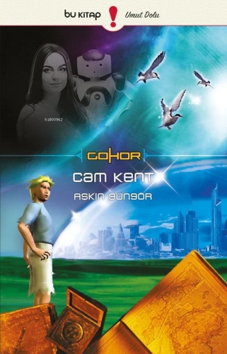 Gohor: Cam Kent | Aşkın Güngör | Bu Yayınevi