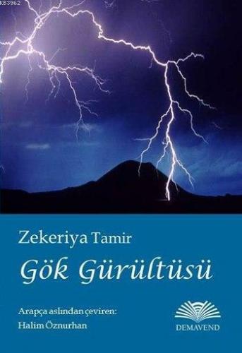 Gök Gürültüsü | Zekeriya Tamir | Demavend Yayınları