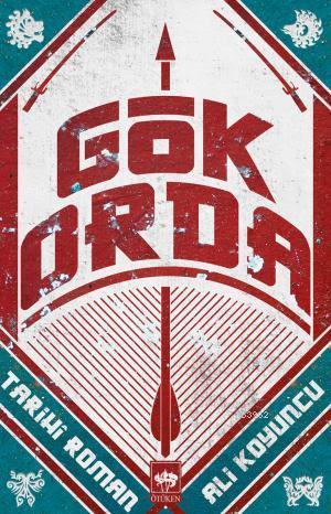 Gök Orda | Ali Koyuncu | Ötüken Neşriyat