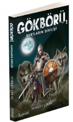 Gökbörü-2; Kurtların Dirilişi | Furkan Çırak | Kumran Yayınları