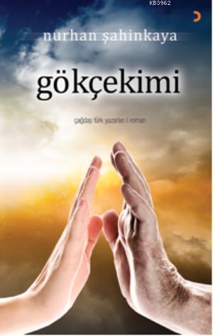 Gökçekimi | Nurhan Şahinkaya | Cinius Yayınları