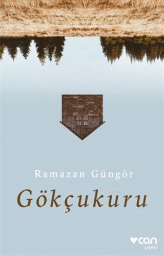 Gökçukuru | Ramazan Güngör | Can Yayınları