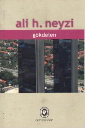 Gökdelen | Ali H. Neyzi | Cem Yayınevi