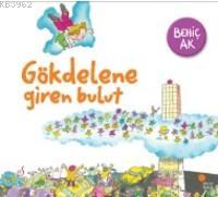 Gökdelene Giren Bulut | Behiç Ak | Günışığı Kitaplığı