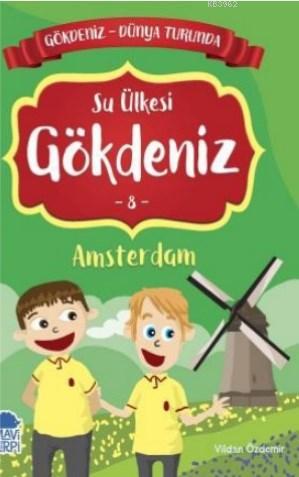 Gökdeniz Amsterdam Turunda / 2 Sınıf Okuma Kitabı | Vildan Özdemir | M