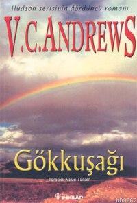 Gökkuşağı ( Hudson 4 ) | V. C. Andrews | İnkılâp Kitabevi