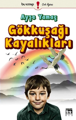 Gökkuşağı Kayalıkları | Ayşe Yamaç | Bu Yayınevi