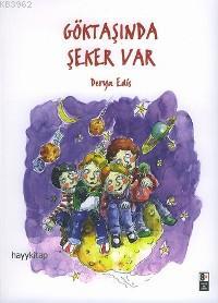 Göktaşında Şeker Var | Derya Edis | Hayy Kitap