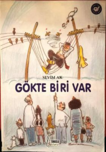 Gökte Biri Var | Sevim Ak | Toroslu Kitaplığı