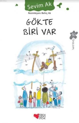 Gökte Biri Var | Sevim Ak | Can Çocuk Yayınları