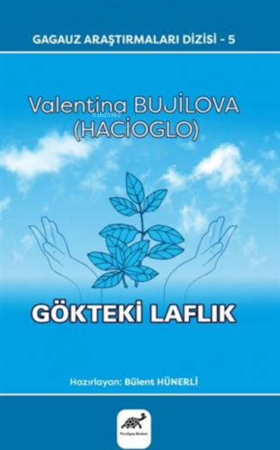 Gökteki Laflık | Valentina Bujilova (Hacioglo) | Paradigma Akademi Yay