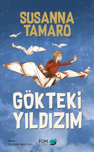 Gökteki Yıldızım | Susanna Tamaro | Fom Kitap