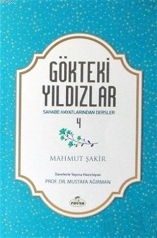 Gökteki Yıldızlar - 4 Sahabe Hayatlarından Dersler | Mahmut Şakir | Ra