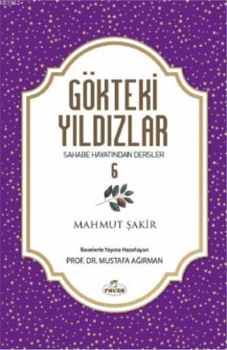 Gökteki Yıldızlar 6; Sahabe Hayatından Dersler | Mahmut Şakir | Ravza 