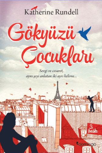 Gökyüzü Çocukları;Sevgi Ve Cesaret Ayn Şeyi Anlatan İyi Ayrı Kelime | 