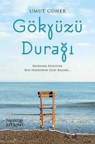 Gökyüzü Durağı | Umut Güner | Hayy Kitap