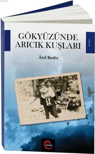 Gökyüzünde Arıcık Kuşları | Atıf Bedir | Cümle Yayıncılık