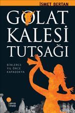 Golat Kalesi Tutsağı | İsmet Bertan | Günışığı Kitaplığı