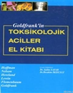 Goldfrankın Toksikolojik Aciller; El Kitabı | Salim Satar | Nobel Kita