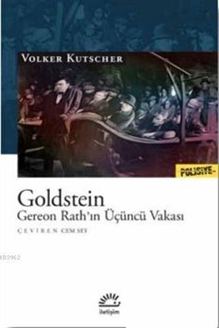 Goldstein; Gereon Rath'ın Üçüncü Vakası | Volker Kutscher | İletişim Y