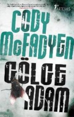 Gölge Adam (Cep Boy) | Cody Mcfadyen | Artemis Yayınları