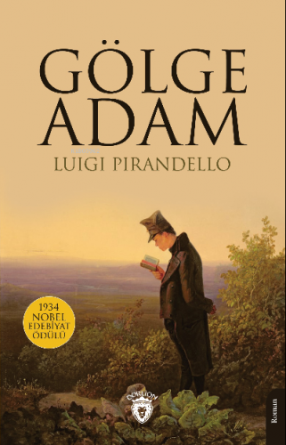 Gölge Adam | Luigi Pirandello | Dorlion Yayınevi