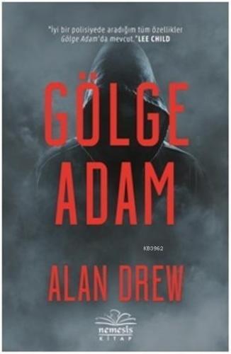 Gölge Adam | Alan Drew | Nemesis Kitap