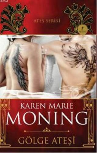 Gölge Ateşi | Karen Marie Moning | Artemis Yayınları