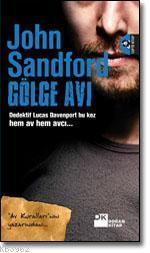 Gölge Avı | John Sandford | Doğan Kitap