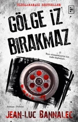 Gölge İz Bırakmaz (Komiser Dupin Serisi 1. Kitap) | Jean-Luc Bannalec