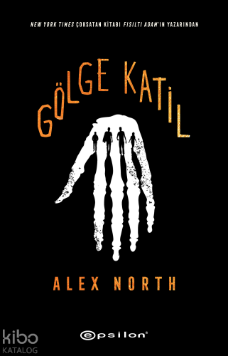 Gölge Katil | Alex North | Epsilon Yayınevi