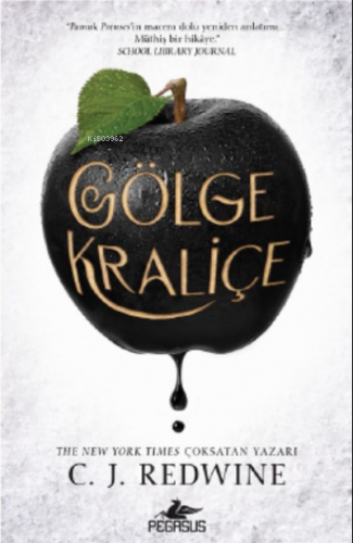 Gölge Kraliçe (Gölge Kraliçe Serisi-1) | C.J. Redwine | Pegasus Yayınc