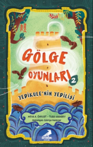 Gölge Oyunları 2 | Mevâ A. Önyurt | Erdem Çocuk