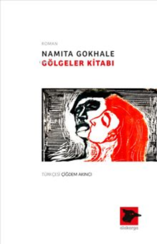 Gölgeler Kitabı | Namita Gokhale | Alakarga Sanat Yayınları