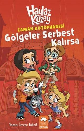 Gölgeler Serbest Kalırsa; Zaman Kütüphanesi-Haylaz Kuzey | İmren Tübci