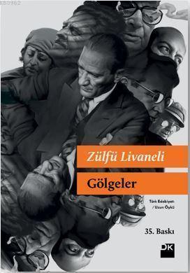 Gölgeler | Zülfü Livaneli | Doğan Kitap