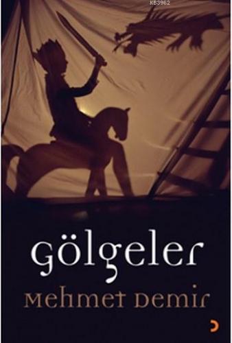 Gölgeler | Mehmet Demir | Cinius Yayınları