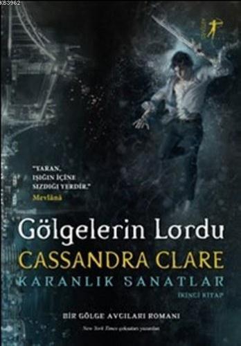 Gölgelerin Lordu (Ciltli); Karanlık Sanatlar | Cassandra Clare | Artem